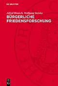 E-Book (pdf) Bürgerliche Friedensforschung von Alfred Bönisch, Wolfgang Steinke