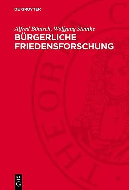 E-Book (pdf) Bürgerliche Friedensforschung von Alfred Bönisch, Wolfgang Steinke