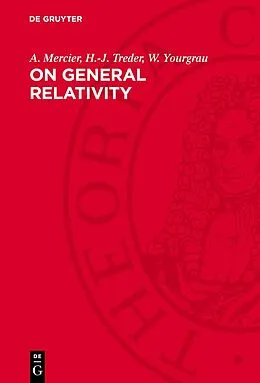 E-Book (pdf) On General Relativity von A. Mercier, H. -J. Treder, W. Yourgrau