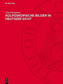 E-Book (pdf) Kolposkopische Bilder in heutiger Sicht von Ulrich Bergmann