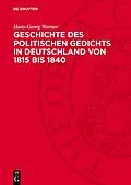 PDF Geschichte des politischen Gedichts in Deutschland von 1815 bis 1840 von Hans-Georg Werner