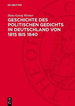 PDF Geschichte des politischen Gedichts in Deutschland von 1815 bis 1840 von Hans-Georg Werner