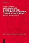 E-Book (pdf) Methoden der Berechnung von Lagerstättenvorräten an Erdöl und Erdgas von Michail A. Shdanow