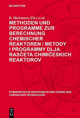 Fester Einband Methoden und Programme zur Berechnung chemischer Reaktoren / Metody i programmy dlja raseta chimieskich reaktorov von 