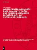 PDF Weitere Untersuchungen über radioaktive Höfe und andere radioaktive Einwirkungen auf natürliche Mineralien von Paul Ramdohr