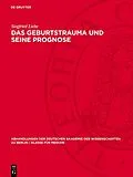 PDF Das Geburtstrauma und seine Prognose von Siegfried Liebe