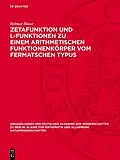 PDF Zetafunktion und L-Funktionen zu einem arithmetischen Funktionenkörper vom Fermatschen Typus von Helmut Hasse