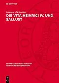 PDF Die Vita Heinrici IV. und Sallust von Johannes Schneider