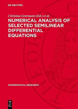 Livre Relié Numerical Analysis of Selected Semilinear Differential Equations de 