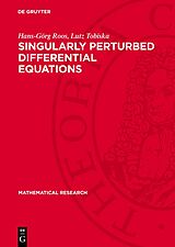 E-Book (pdf) Singularly Perturbed Differential Equations von Herbert Goering, Andreas Felgenhauer, Gert Lube