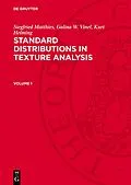 E-Book (pdf) Siegfried Matthies; Galina W. Vinel; Kurt Helming: Standard Distributions in Texture Analysis. Volume 1 von Siegfried Matthies, Galina W. Vinel, Kurt Helming