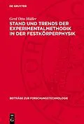 E-Book (pdf) Stand und Trends der Experimentalmethodik in der Festkörperphysik von Gerd Otto Müller