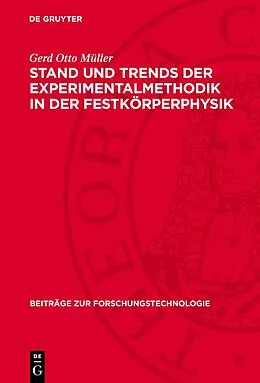 E-Book (pdf) Stand und Trends der Experimentalmethodik in der Festkörperphysik von Gerd Otto Müller