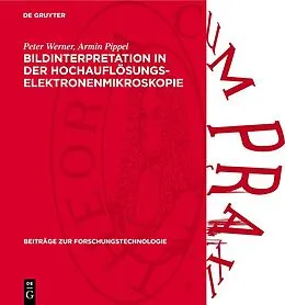 E-Book (pdf) Bildinterpretation in der Hochauflösungs-Elektronenmikroskopie von Reinald Hillebrand, Kurt Scheerschmidt, Wolfgang Neumann
