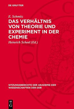 Fester Einband Das Verhältnis von Theorie und Experiment in der Chemie von E. Schmitz