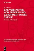 E-Book (pdf) Das Verhältnis von Theorie und Experiment in der Chemie von E. Schmitz
