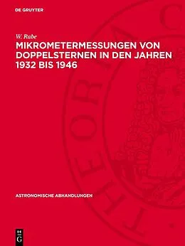 E-Book (pdf) Mikrometermessungen von Doppelsternen in den Jahren 1932 bis 1946 von W. Rabe