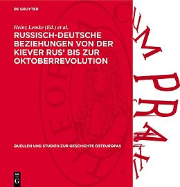 Fester Einband Russisch-Deutsche Beziehungen von der Kiever Rus bis zur Oktoberrevolution von 