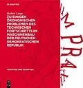 E-Book (pdf) Zu einigen ökonomischen Problemen des technischen Fortschritts im Maschinenbau der Deutschen Demokratischen Republik von Herbert Lange