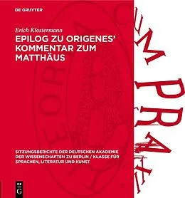 PDF Epilog zu Origenes Kommentar zum Matthäus von Erich Klostermann