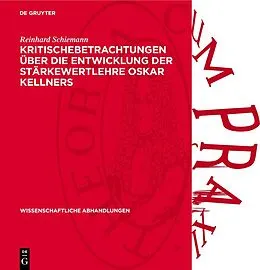 E-Book (pdf) Kritischebetrachtungen über die Entwicklung der Stärkewertlehre Oskar Kellners von Reinhard Schiemann