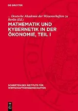 PDF Mathematik und Kybernetik in der Ökonomie, Teil I von