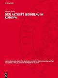 E-Book (pdf) Der älteste Bergbau in Europa von Martin Jahn