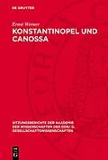 E-Book (pdf) Konstantinopel und Canossa von Ernst Werner