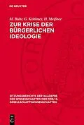 E-Book (pdf) Zur Krise der bürgerlichen Ideologie von M. Buhr, G. Kohlmey, H. Meißner