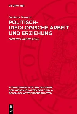 E-Book (pdf) Politisch-ideologische Arbeit und Erziehung von Gerhart Neuner