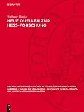 PDF Neue Ouellen zur Hess-Forschung von Wolfgang Mönke