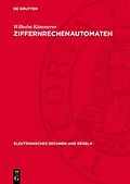 PDF Ziffernrechenautomaten von Wilhelm Kämmerer