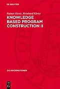 E-Book (pdf) Knowledge Based Program Construction II von Rainer Hesse, Reinhard Klette