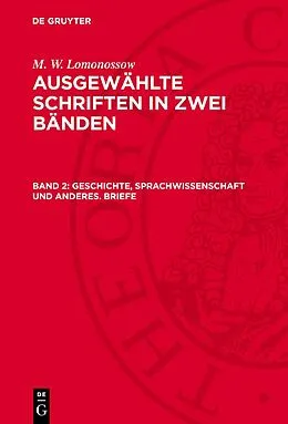E-Book (pdf) Geschichte, Sprachwissenschaft und anderes. Briefe von M. W. Lomonossow