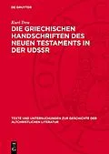 PDF Die Griechischen Handschriften des Neuen Testaments in der UdSSR von Kurt Treu