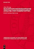 E-Book (pdf) Quantitativmikroskopische Analyse von Faserstoffen von Alois Herzog
