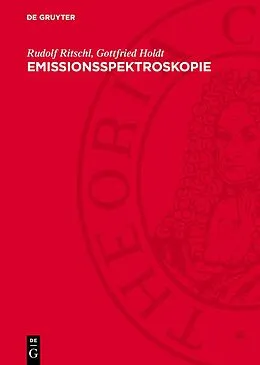 PDF Emissionsspektroskopie von Rudolf Ritschl, Gottfried Holdt