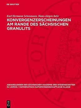 E-Book (pdf) Konvergenzerscheinungen am Rande des sächsischen Granulits von Karl Hermann Scheumann, Hans-Jürgen Behr