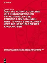 PDF Über die Morphologischen und histogenetischen Thymusprobleme bei Xenopus Laevis Daundin nebst einigen Bemerkungen über die Morphologie der Kaulquappen von Günther Sterba