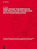 E-Book (pdf) Über einige theoretische und praktische Fragen der Mutationsforschung von H. Stubbe