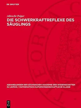 E-Book (pdf) Die Schwerkraftreflexe des Säuglings von Albrecht Peiper