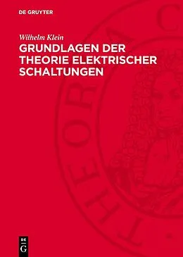 PDF Grundlagen der Theorie elektrischer Schaltungen von Wilhelm Klein
