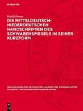 PDF Die mitteldeutsch-niederdeutschen Handschriften des Schwabenspiegels in seiner Kurzform von Rudolf Grosse