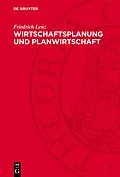E-Book (pdf) Wirtschaftsplanung und Planwirtschaft von Friedrich Lenz