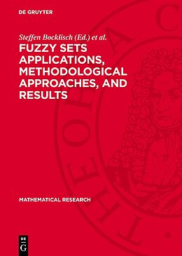 Fester Einband Fuzzy Sets Applications, Methodological Approaches, and Results von 