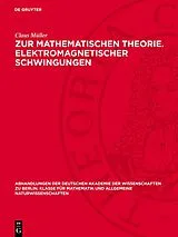 PDF Zur mathematischen Theorie. Elektromagnetischer Schwingungen von Claus Müller