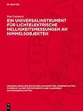 E-Book (pdf) Ein Universalinstrument für lichtelektrische Helligkeitsmessungen an Himmelsobjekten von Paul Guthnick
