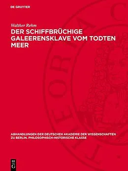 PDF Der schiffbrüchige Galeerensklave vom Todten Meer von Walther Rehm