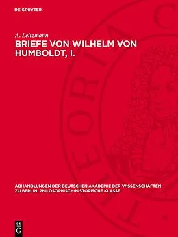E-Book (pdf) Briefe von Wilhelm von Humboldt, I. von A. Leitzmann