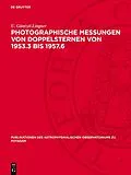 E-Book (pdf) Photographische Messungen von Doppelsternen von 1953.3 bis 1957.6 von U. Güntzel-Lingner